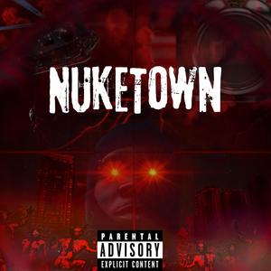 Nuketown (feat. Saucy Avv) [Explicit]