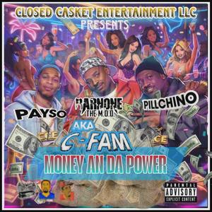 MONEY AN DA POWER (feat. PAYSO & PILLCHINO) (Explicit)
