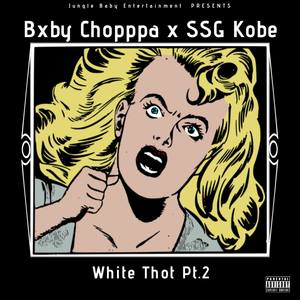 White Thot Pt.2 (Explicit)