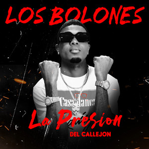 Los Bolones (Explicit)