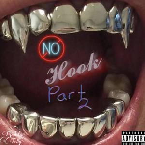 No Hook(Part 2) (Explicit)