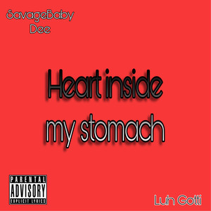 Heart Inside My Stomach