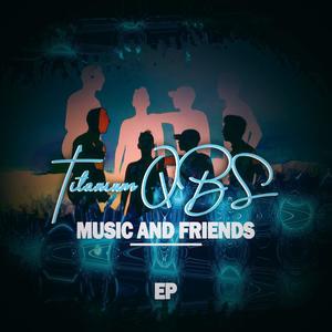 Music and Friends