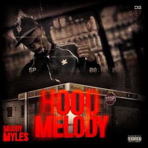 Hood Melody (Explicit)