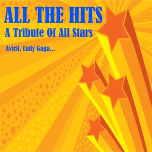 A Tribute of All Stars: Avicii, Lady Gaga...