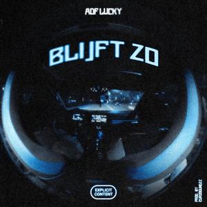 Blijft Zo (feat. Eurosoundz) [Explicit]