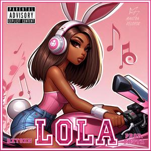 Lola (Explicit)