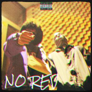 NO REV (feat. Olaadboy) (Explicit)