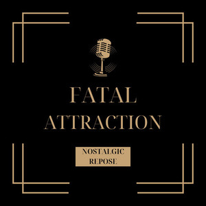 Fatal Attraction