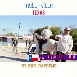 Trill Ville (feat. Mexican trill, E style & Ttone) (Explicit)