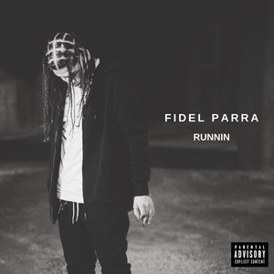 Runnin (Explicit)