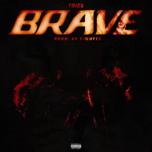 Brave (Explicit)