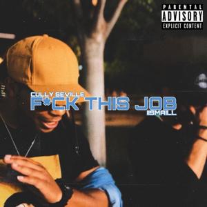 **** THIS JOB! (feat. Iismaill) [Explicit]