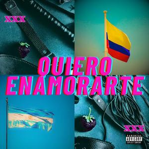 Quiero Enamorarte (feat. Cerf164) (Explicit)