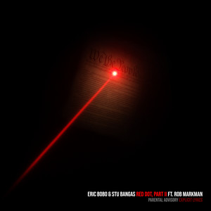 Red Dot, Part II (Explicit)