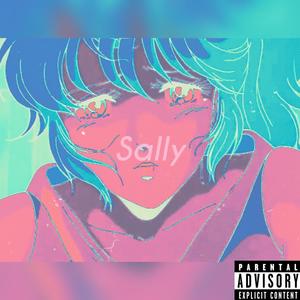 Sally (Explicit)