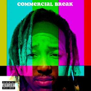 Commercial Break (Explicit)