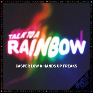 Talk to a Rainbow (Extended Mix)