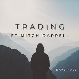 Trading (feat. Mitch Darrell)