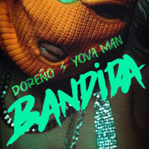 Bandida (feat. Yova Man) (Explicit)