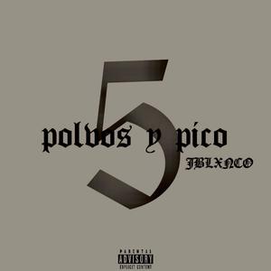 cinco polvos y pico (Explicit)