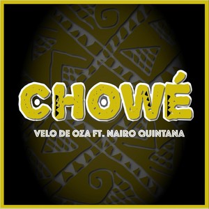 Chowé (feat. Nairo Quintana)