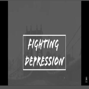 Fighting Depression (Explicit)