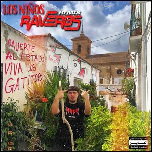 Los niños raveros (Remix|Explicit)