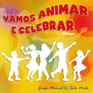 Vamos Animar e Celebrar (Playback)