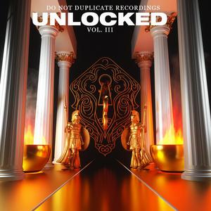 Unlocked Vol. 3 (Explicit)