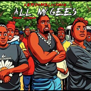 All My Gees (feat. Verydarkblackman & Monstarrboi)