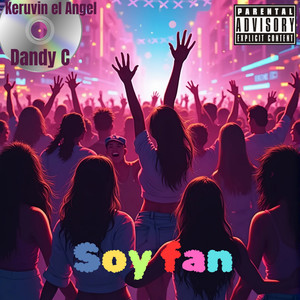 Soy Fan (Explicit)