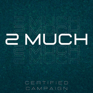 2 Much (Explicit)
