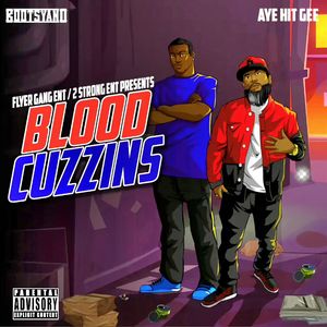 Blood Cuzzins (Explicit)