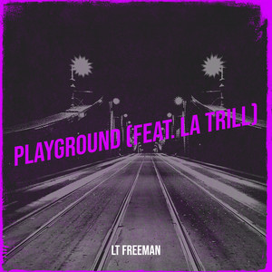 Playground (Explicit)