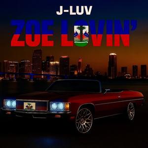 Zoe Lovin' (Explicit)