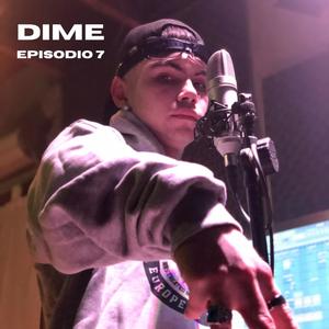 Dime (Episodio 7)
