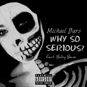 Why So Serious (Explicit)