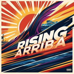 Rising Arriba