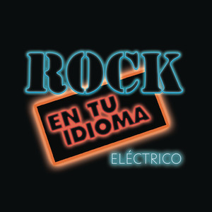 En la Ciudad de la Furia (Rock en Tu Idioma, Eléctrico)