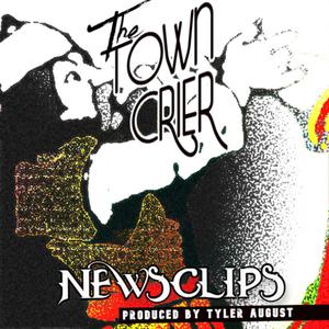 The Town Crier (Explicit)