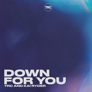 Down for You (Explicit)