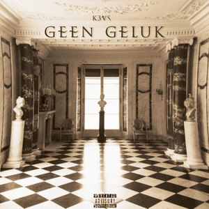 Geen Geluk (Explicit)