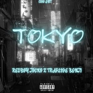 Tokyo (feat. Redboy Jocko) [Explicit]