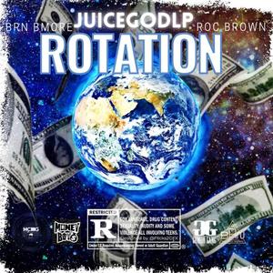 Rotation (feat. BRN Bmore & Roc Brown) (Explicit)