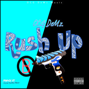 Rush Up (Explicit)