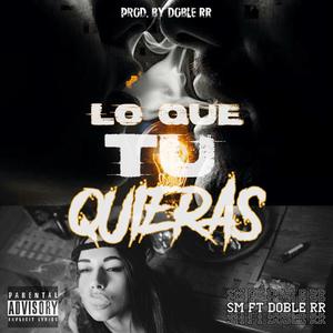 Lo que tu quieras x Doble RR (Explicit)
