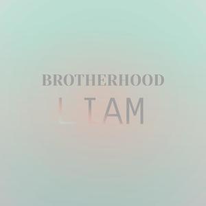 Brotherhood Liam