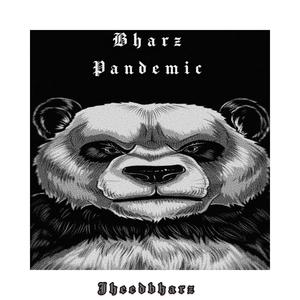 Bharz pandemic (Explicit)