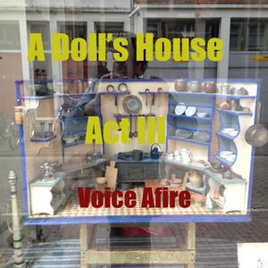 A Doll's House Act III